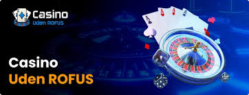 Udenlandske Casinoer Uden Rofus En Guide til Spil Uden Begrænsninger 540561440