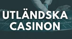 Utländska Casino En Guide till Spelupplevelser Utanför Sverige 546520158